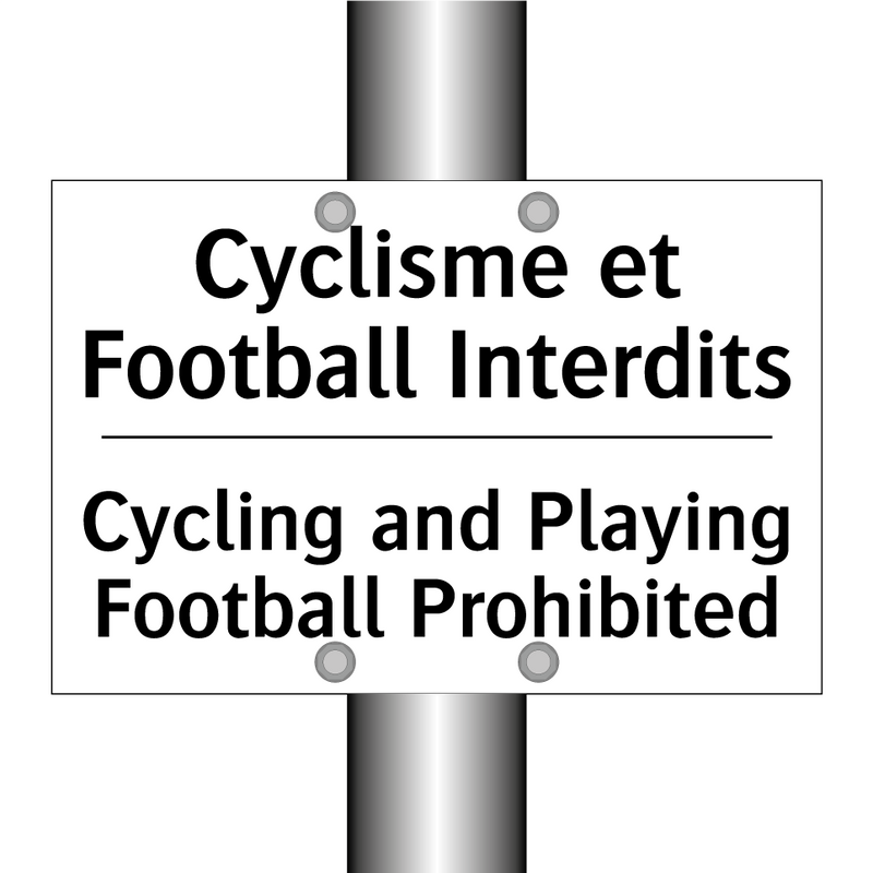 Cyclisme et Football Interdits - Cycling and Playing Football Prohibited /.../