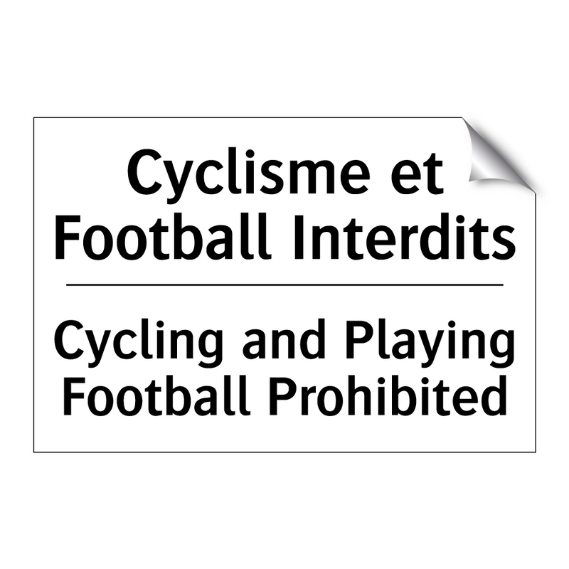 Cyclisme et Football Interdits - Cycling and Playing Football Prohibited /.../