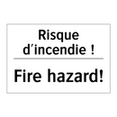 Risque d'incendie ! - Fire hazard!