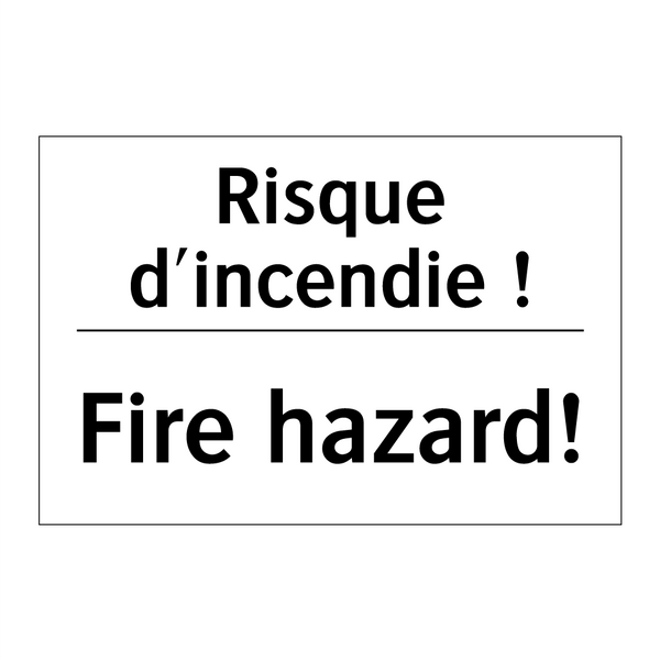 Risque d'incendie ! - Fire hazard!