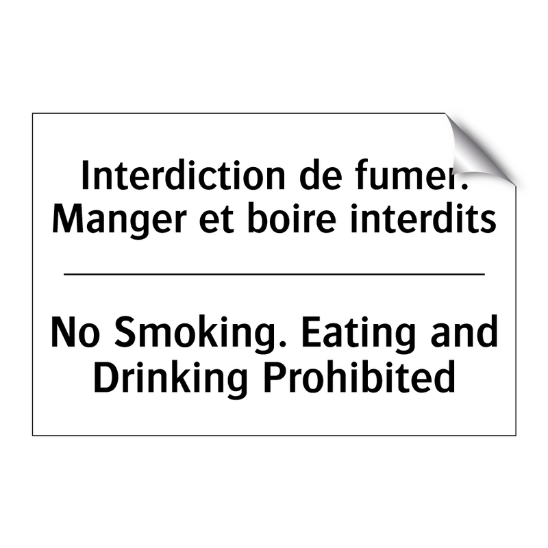 Interdiction de fumer. Manger  /.../ - No Smoking. Eating and Drinking  /.../