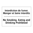 Interdiction de fumer. Manger  /.../ - No Smoking. Eating and Drinking  /.../