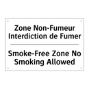 Zone Non-Fumeur Interdiction de  /.../ - Smoke-Free Zone No Smoking Allowed /.../
