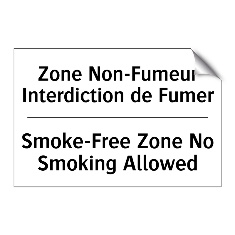 Zone Non-Fumeur Interdiction de  /.../ - Smoke-Free Zone No Smoking Allowed /.../