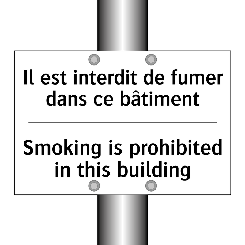 Il est interdit de fumer dans  /.../ - Smoking is prohibited in this  /.../