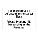 Propriété privée ! Défense d'entrer  /.../ - Private Property! No Trespassing  /.../