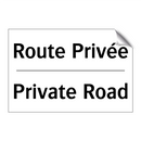 Route Privée - Private Road