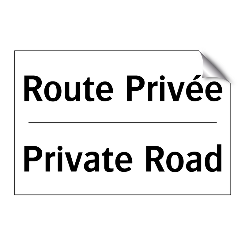 Route Privée - Private Road