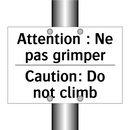 Attention : Ne pas grimper - Caution: Do not climb