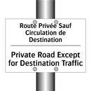 Route Privée Sauf Circulation  /.../ - Private Road Except for Destination  /.../