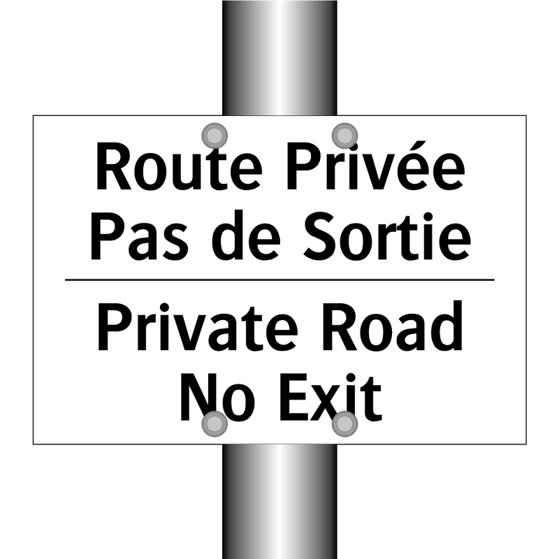 Route Privée Pas de Sortie - Private Road No Exit