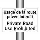 Usage de la route privée interdit /.../ - Private Road Use Prohibited