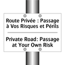Route Privée : Passage à Vos Risques  /.../ - Private Road: Passage at Your  /.../
