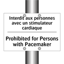 Interdit aux personnes avec un  /.../ - Prohibited for Persons with Pacemaker /.../