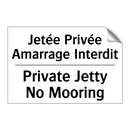 Jetée Privée Amarrage Interdit - Private Jetty No Mooring