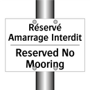 Réservé Amarrage Interdit - Reserved No Mooring