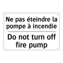 Ne pas éteindre la pompe à incendie /.../ - Do not turn off fire pump