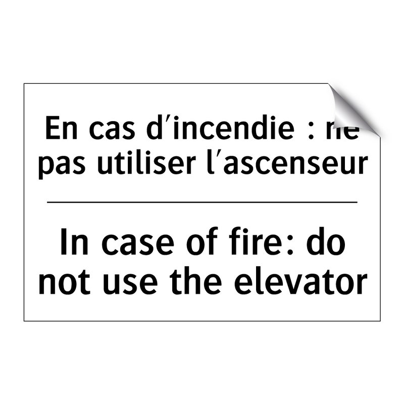 En cas d'incendie : ne pas utiliser  /.../ - In case of fire: do not use the  /.../