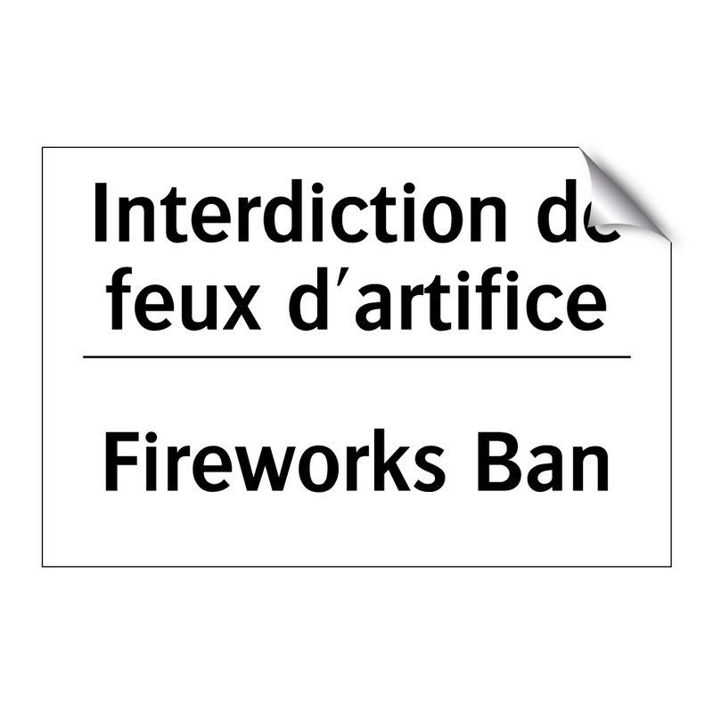 Interdiction de feux d'artifice /.../ - Fireworks Ban