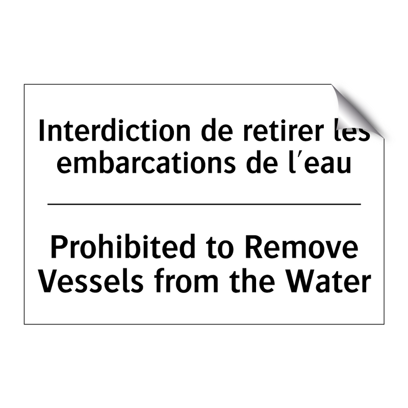 Interdiction de retirer les embarcations  /.../ - Prohibited to Remove Vessels from  /.../