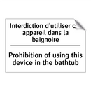 Interdiction d'utiliser cet appareil  /.../ - Prohibition of using this device  /.../