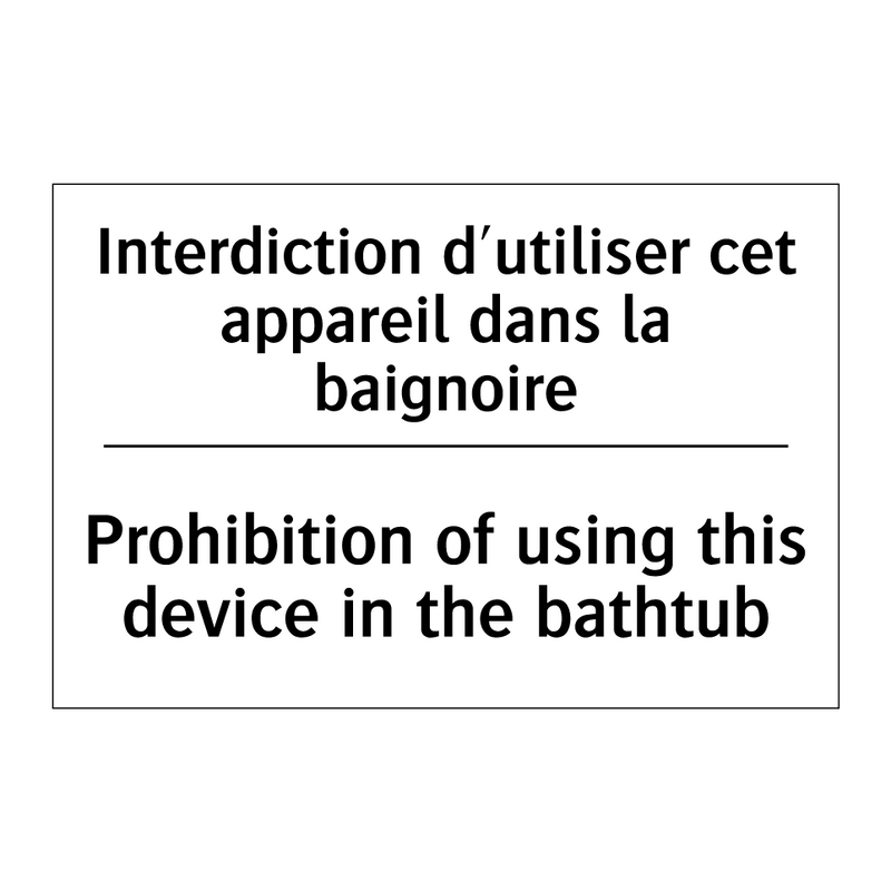 Interdiction d'utiliser cet appareil  /.../ - Prohibition of using this device  /.../