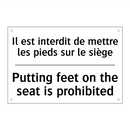 Il est interdit de mettre les  /.../ - Putting feet on the seat is prohibited /.../