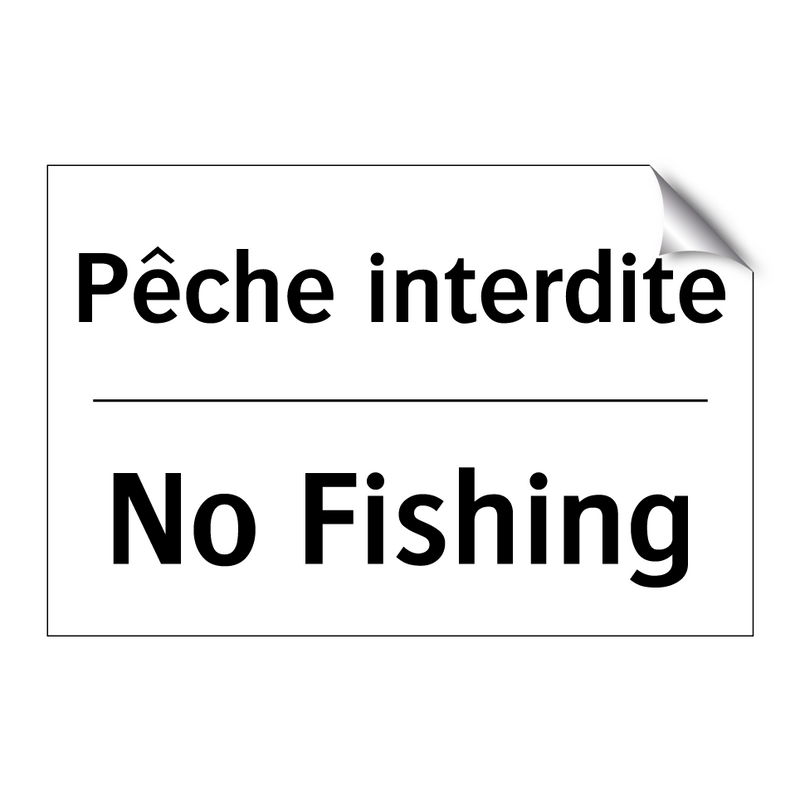 Pêche interdite - No Fishing