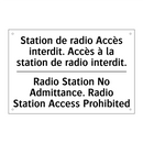 Station de radio Accès interdit.  /.../ - Radio Station No Admittance. Radio  /.../
