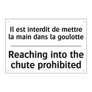 Il est interdit de mettre la main  /.../ - Reaching into the chute prohibited /.../