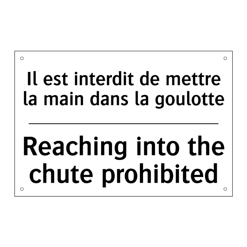 Il est interdit de mettre la main  /.../ - Reaching into the chute prohibited /.../