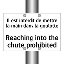 Il est interdit de mettre la main  /.../ - Reaching into the chute prohibited /.../
