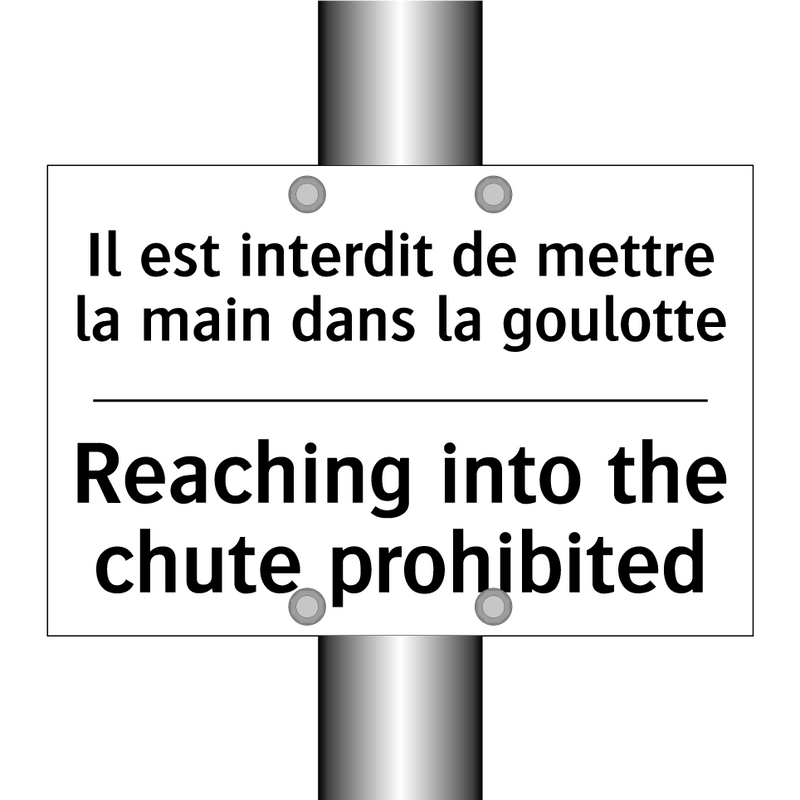 Il est interdit de mettre la main  /.../ - Reaching into the chute prohibited /.../