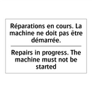 Réparations en cours. La machine  /.../ - Repairs in progress. The machine  /.../