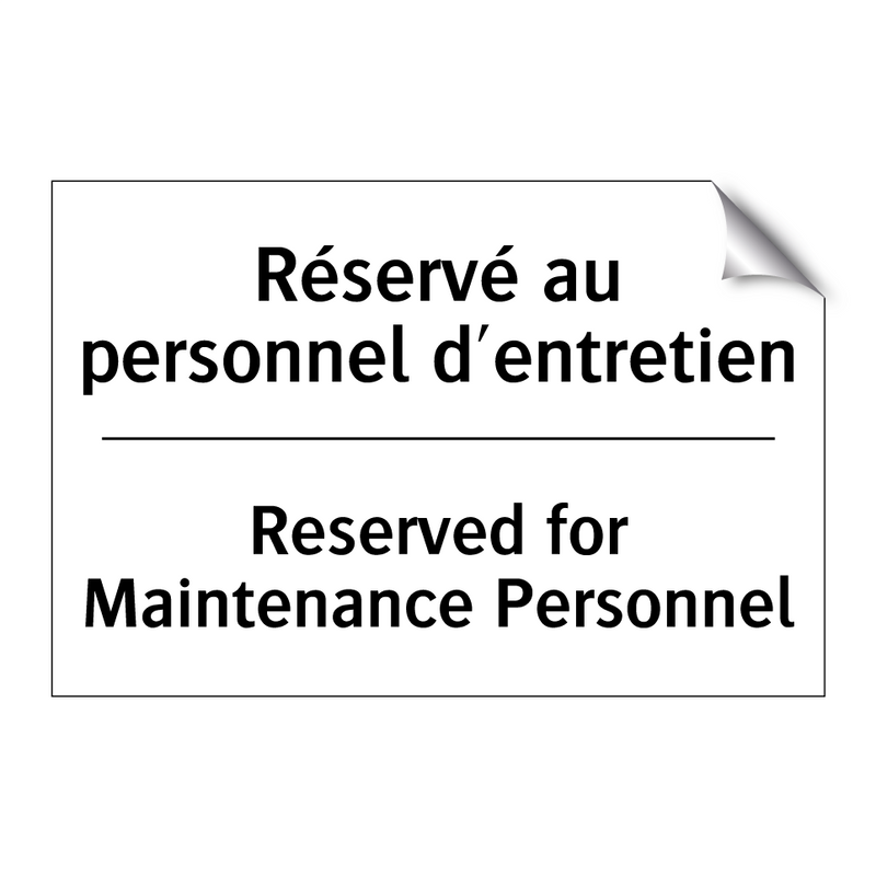 Réservé au personnel d'entretien /.../ - Reserved for Maintenance Personnel /.../