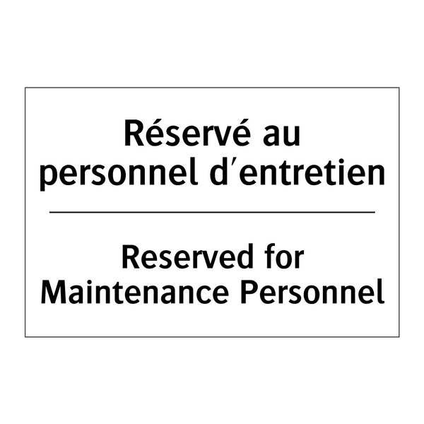 Réservé au personnel d'entretien /.../ - Reserved for Maintenance Personnel /.../