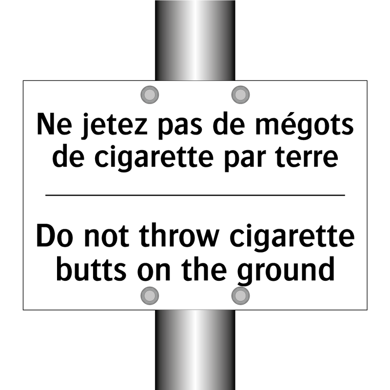 Ne jetez pas de mégots de cigarette  /.../ - Do not throw cigarette butts on  /.../