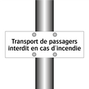Transport de passagers interdit en cas d'incendie