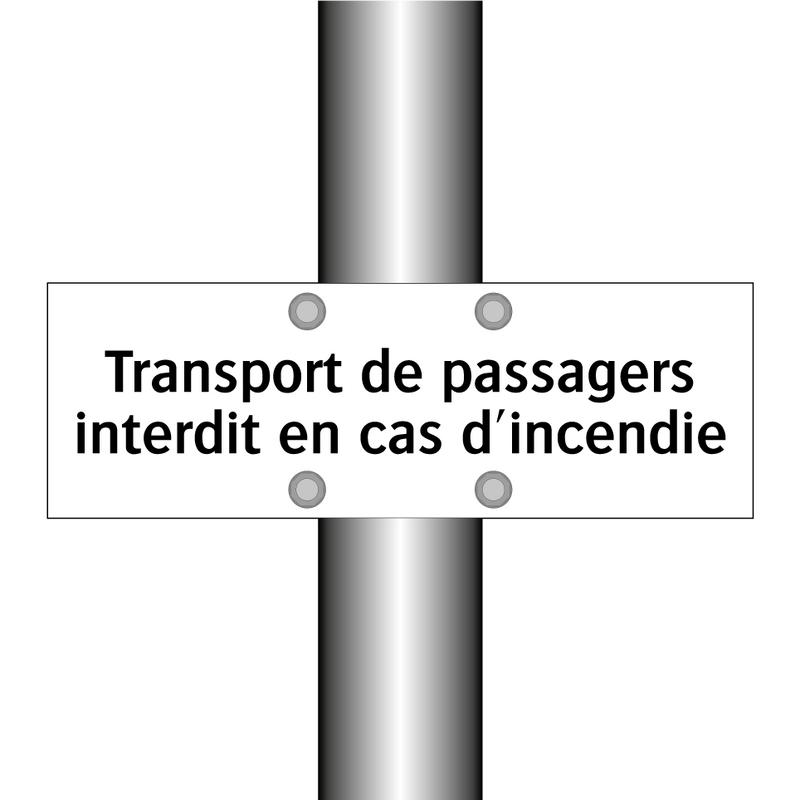 Transport de passagers interdit en cas d'incendie