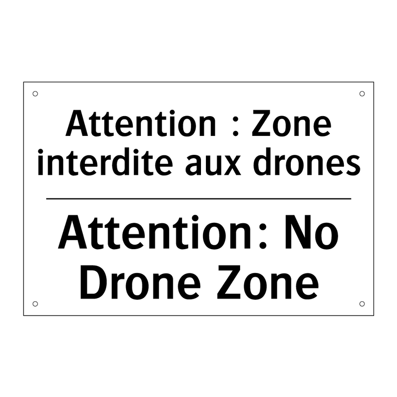 Attention : Zone interdite aux  /.../ - Attention: No Drone Zone
