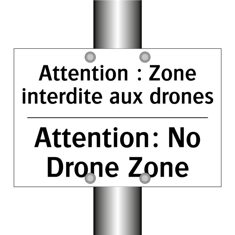 Attention : Zone interdite aux  /.../ - Attention: No Drone Zone