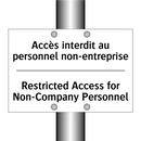 Accès interdit au personnel non-entreprise /.../ - Restricted Access for Non-Company  /.../