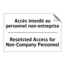Accès interdit au personnel non-entreprise /.../ - Restricted Access for Non-Company  /.../