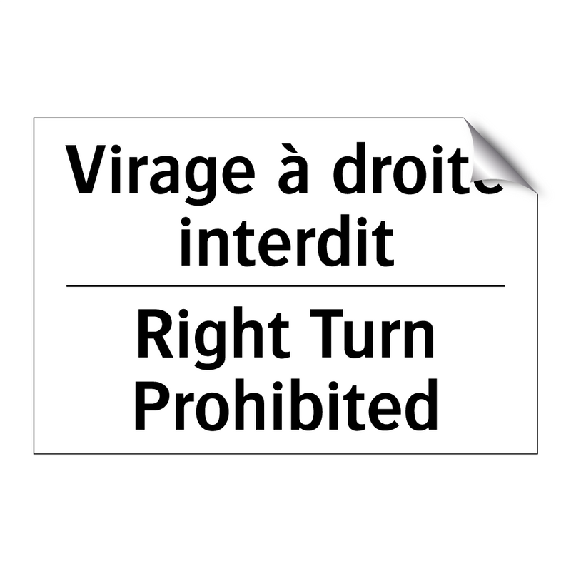 Virage à droite interdit - Right Turn Prohibited
