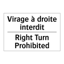 Virage à droite interdit - Right Turn Prohibited