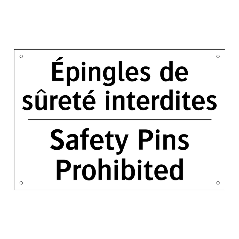 Épingles de sûreté interdites - Safety Pins Prohibited