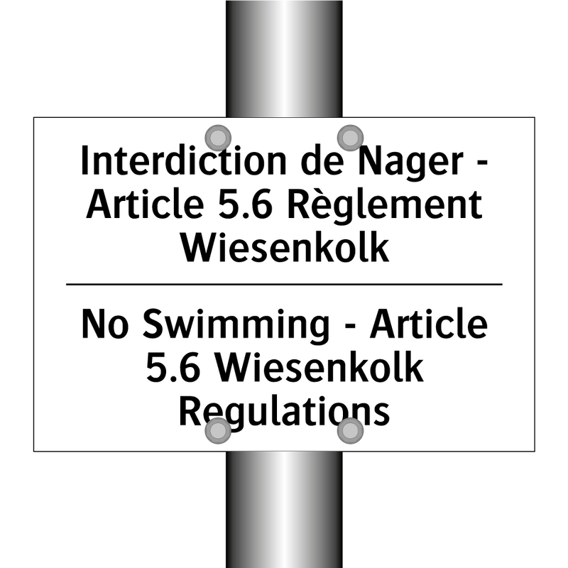 Interdiction de Nager - Article  /.../ - No Swimming - Article 5.6 Wiesenkolk  /.../