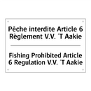 Pêche interdite Article 6 Règlement  /.../ - Fishing Prohibited Article 6 Regulation  /.../