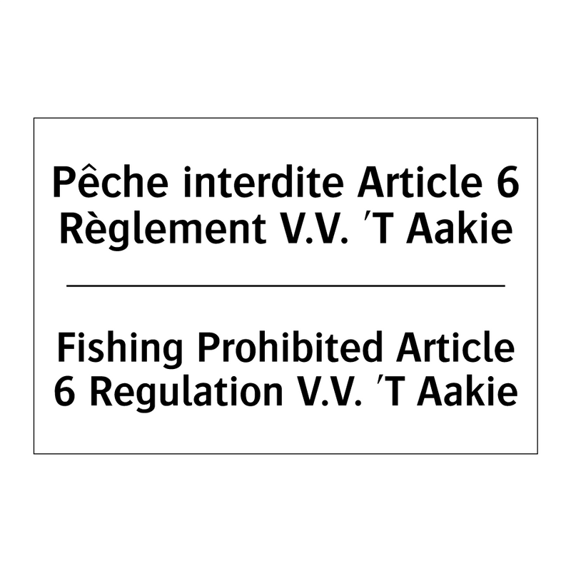 Pêche interdite Article 6 Règlement  /.../ - Fishing Prohibited Article 6 Regulation  /.../