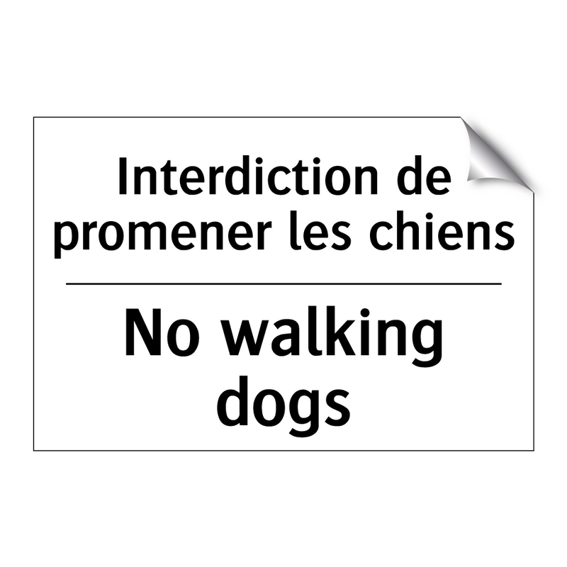Interdiction de promener les chiens /.../ - No walking dogs